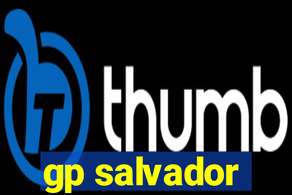 gp salvador